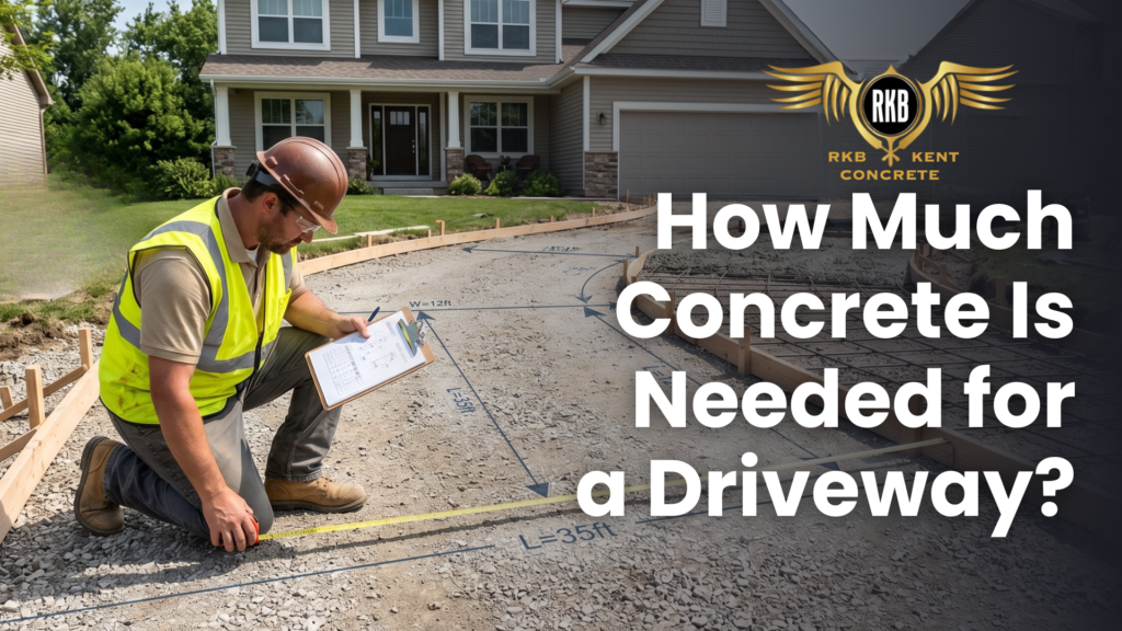 How Much Concrete Is Needed for a Driveway?,