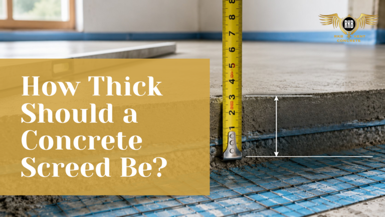 How Thick Should a Concrete Screed Be?